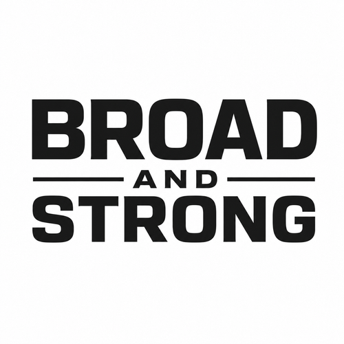 Wear Broad & Strong
